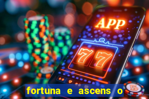 fortuna e ascens o livro pdf download